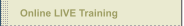 Online LIVE Training